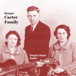 Deeper Carter Family