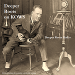 Deeper Roots on KOWS