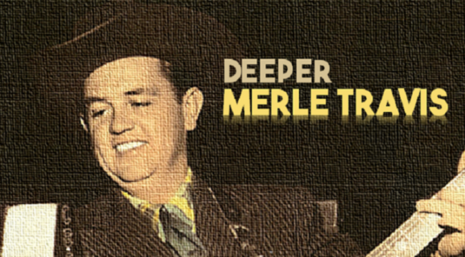 Deeper Merle Travis