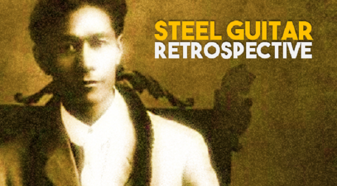 Steel Guitar Retrospective