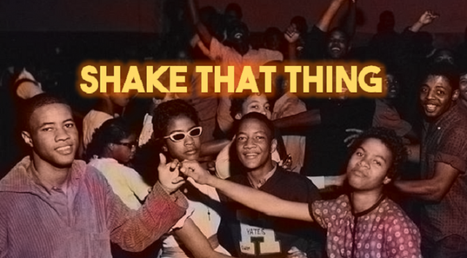 Shake That Thing