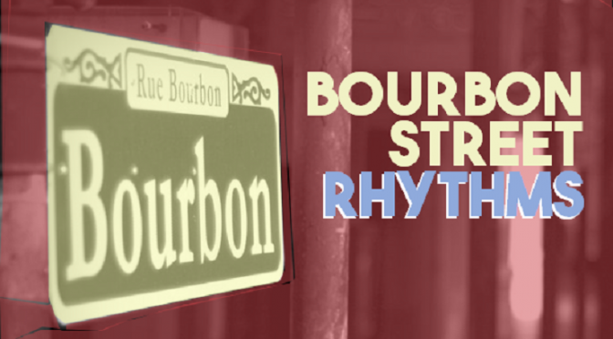 Bourbon Street Rhythms