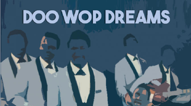 Doo Wop Dreams