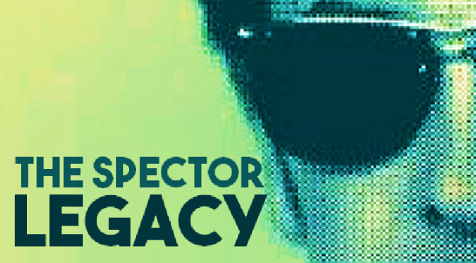 The Spector Legacy