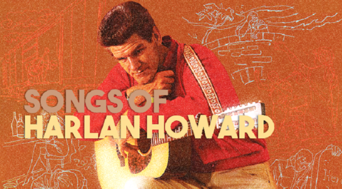Songs of Harlan Howard