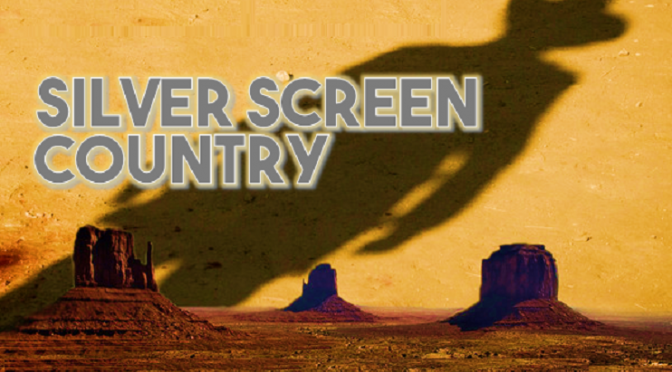 Silver Screen Country