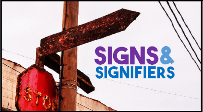 Signs & Signifiers