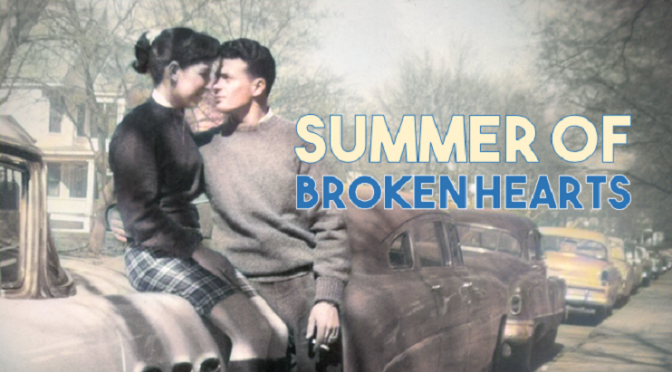 Summer of Broken Hearts