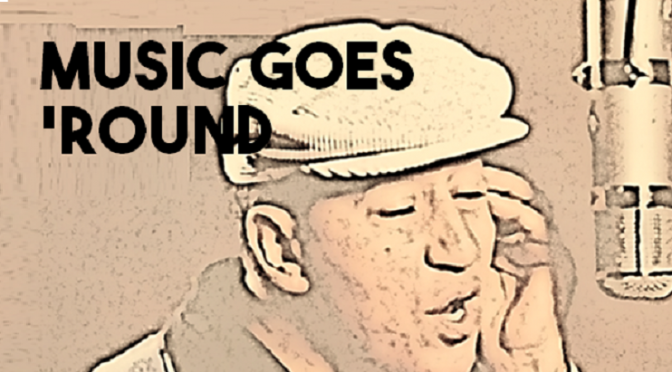 Music Goes 'Round