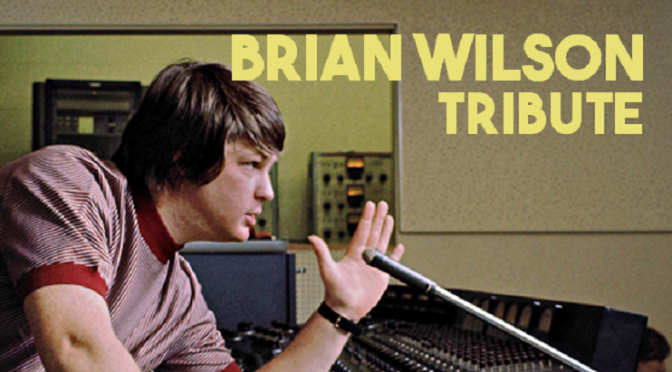 Brian Wilson Tribute