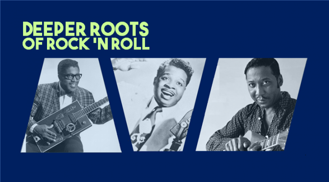 Deeper Roots of Rock