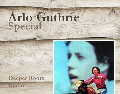 Arlo Guthrie Special