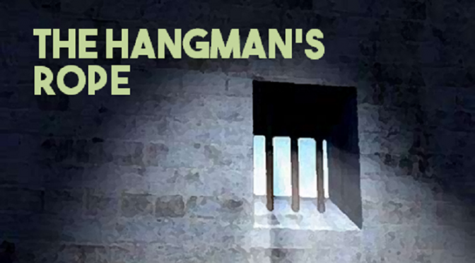 The Hangman’s Rope