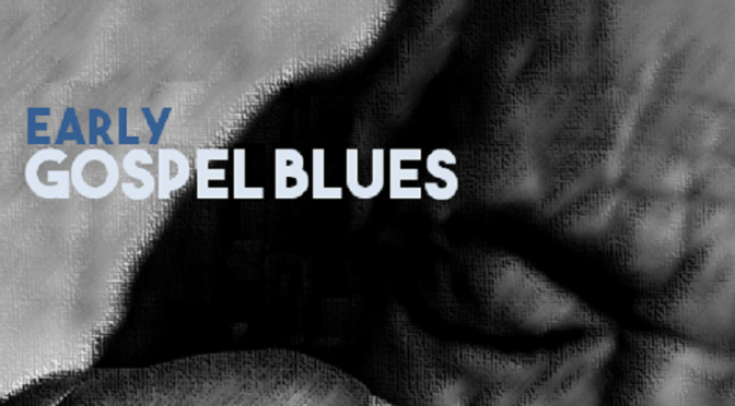 Early Gospel Blues