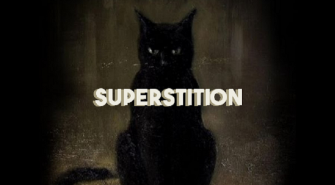 Superstition