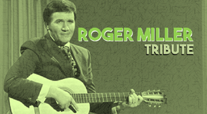 Roger Miller Tribute