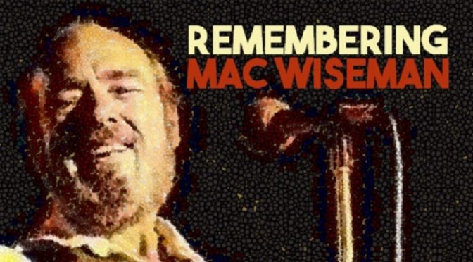 Remembering Mac Wiseman