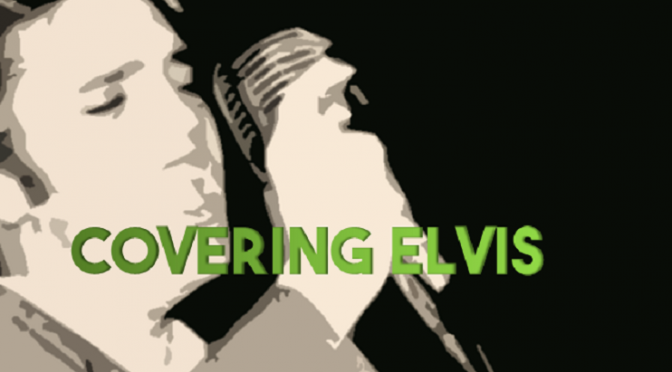 Covering Elvis