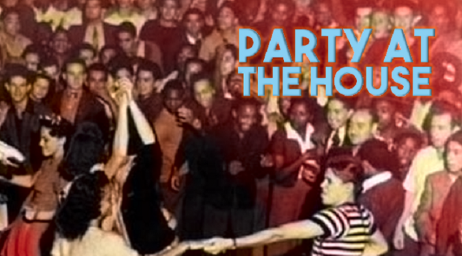 Party at the House
