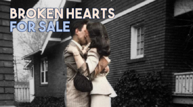 Broken Hearts For Sale