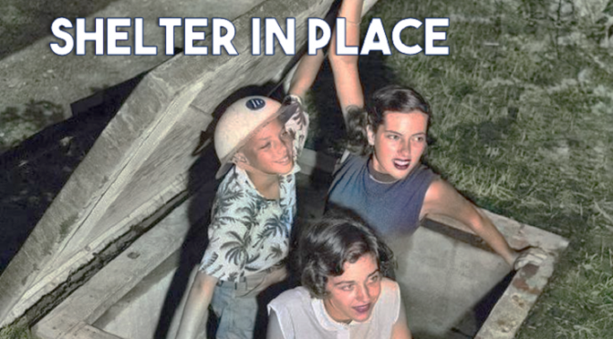 Shelter In Place