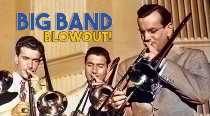 Big Band Blowout!