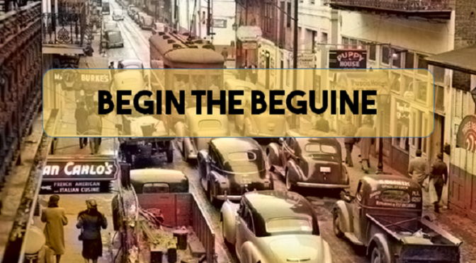 Begin the Beguine