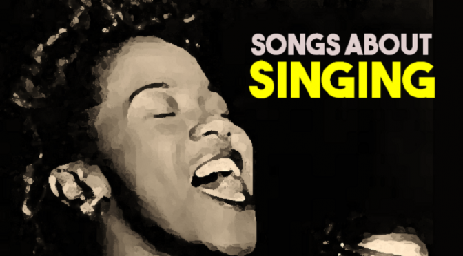 Songs About Singing