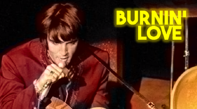 Burnin’ Love