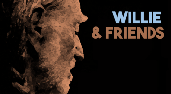 Willie & Friends