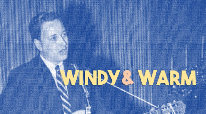 Windy and Warm