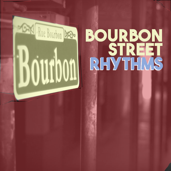 Bourbon Street Rhythms