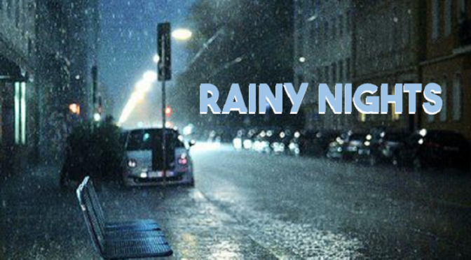 Rainy Nights