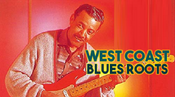 West Coast Blues Roots