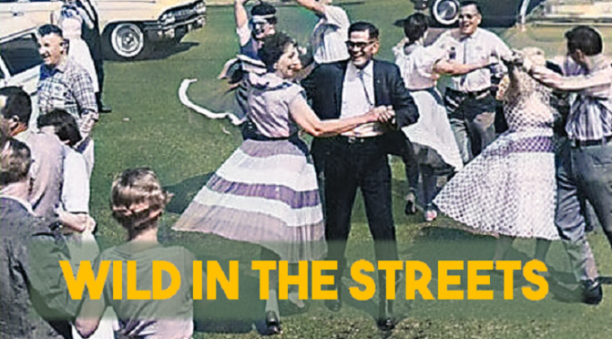Wild in the Streets