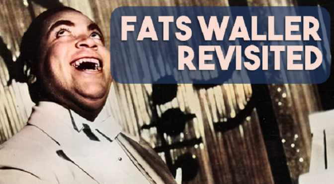 Fats Waller Revisited