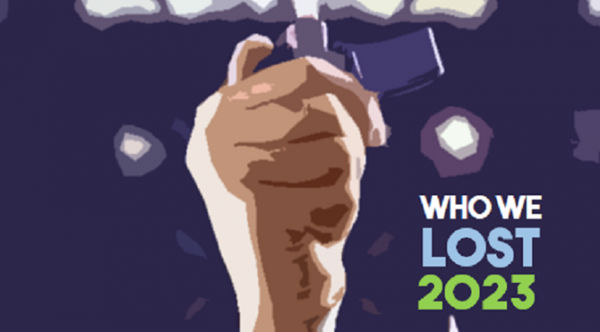 Who We Lost 2023