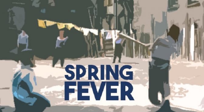 Spring Fever