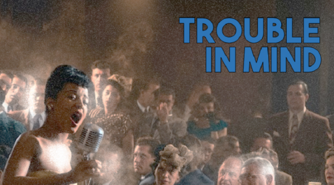 Trouble In Mind