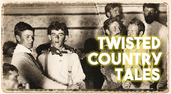 Twisted Country Tales