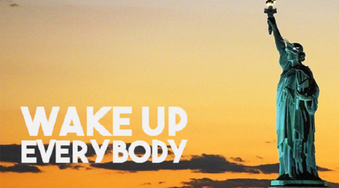 Wake Up Everybody